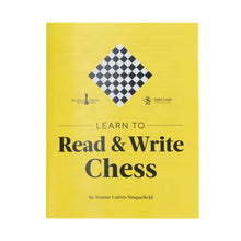 Load image into Gallery viewer, Learn to Read & Write Chess by Dr. Jeanne Cairns Sinquefield