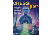 Load image into Gallery viewer, Chess Life for Kids