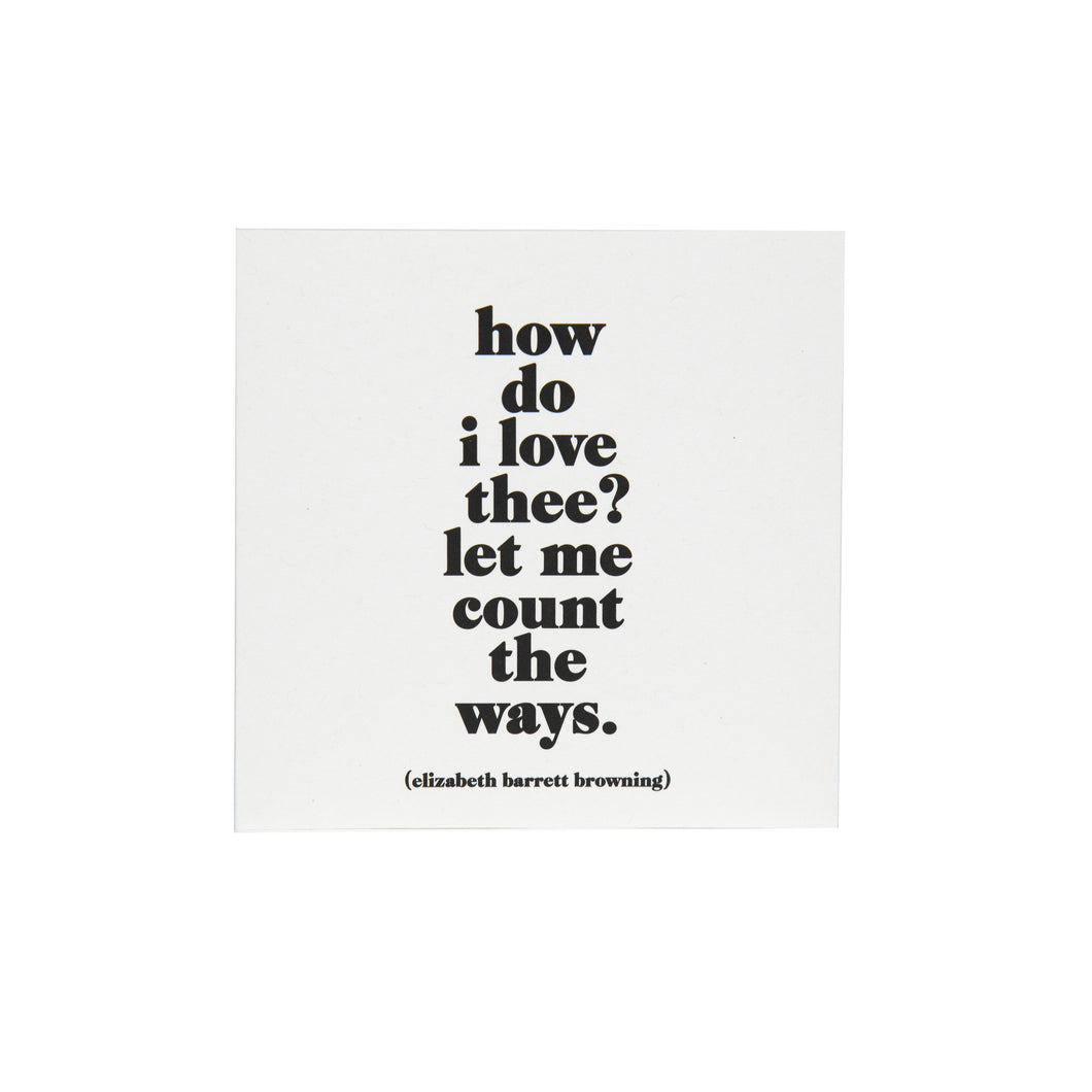 Quotable Cards - How Do I Love Thee