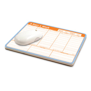 5 Days a Week Paper Mousepad