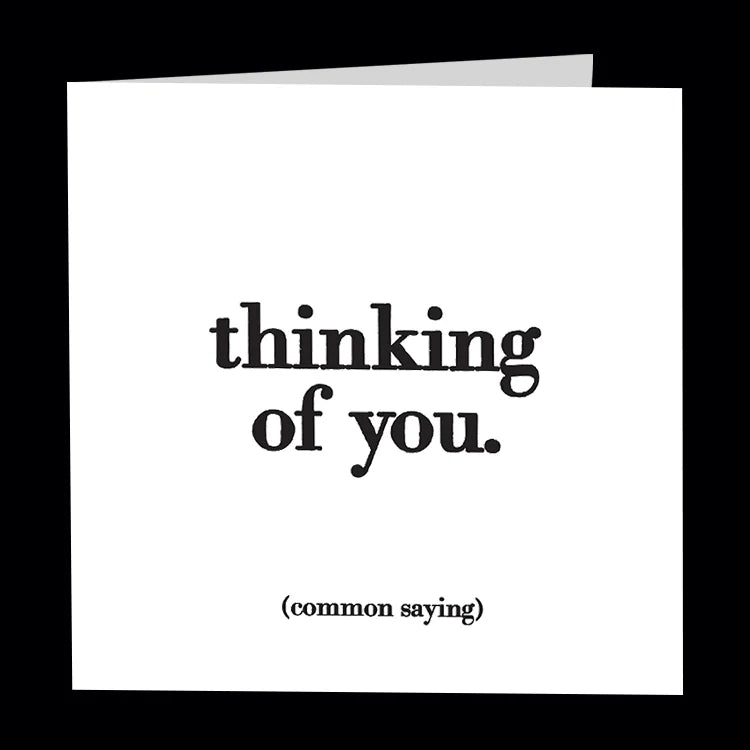 Quotable Cards - Thinking Of You