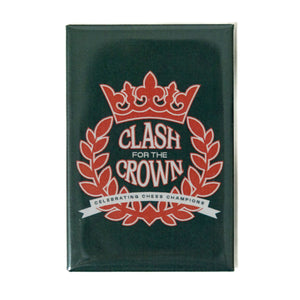 Clash for the Crown Magnets