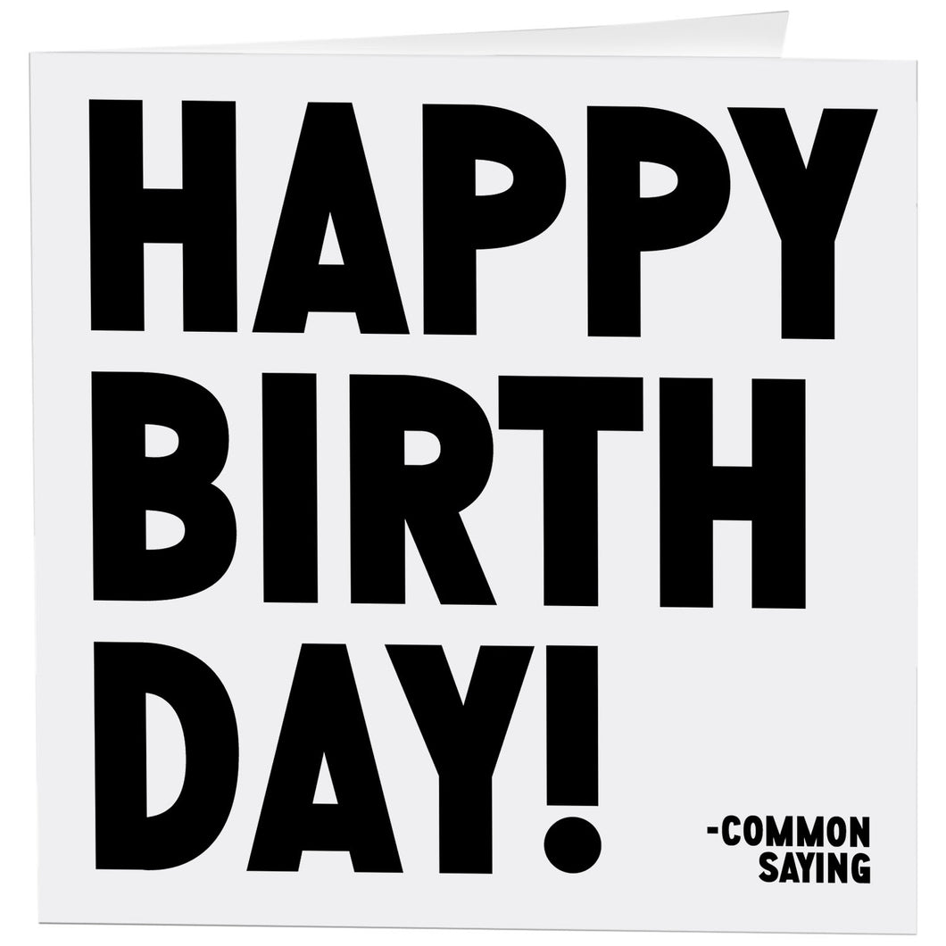 Quotable Cards - Happy Birthday!