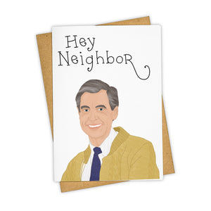 Tay Ham Greeting Cards - Hey Neighbor