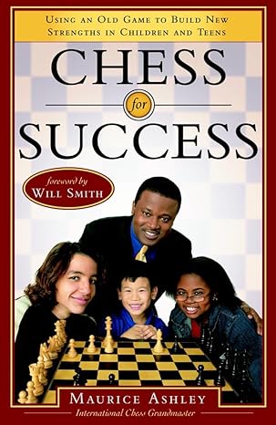 Chess for Success by Maurice Ashley