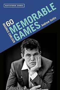 Magnus Carlsen 60 Memorable Games