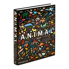 Load image into Gallery viewer, Front cover of the book Animal: Exploring the Zoological World by Phaidon, featuring bold white title lettering against a black background densely patterned with colorful silhouetted animal shapes.
