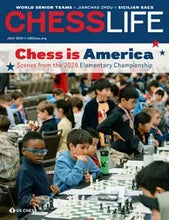 Load image into Gallery viewer,  The July 2026 cover of Chess Life magazine, featuring the bold red and blue headline "Chess is America: Scenes from the 2026 Elementary Championship" across a clean white band at the top. Below the headline, a bustling, colorful photograph shows a large tournament hall filled with diverse young children concentrated deeply on their matches at long tables lined with chessboards.
