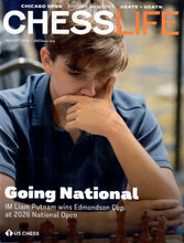Load image into Gallery viewer, August 2026 cover of Chess Life magazine featuring chess player IM Liam Putnam with his hand on his chin in deep concentration during a game.
