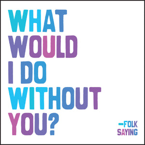 Quotable Cards - What Would I Do