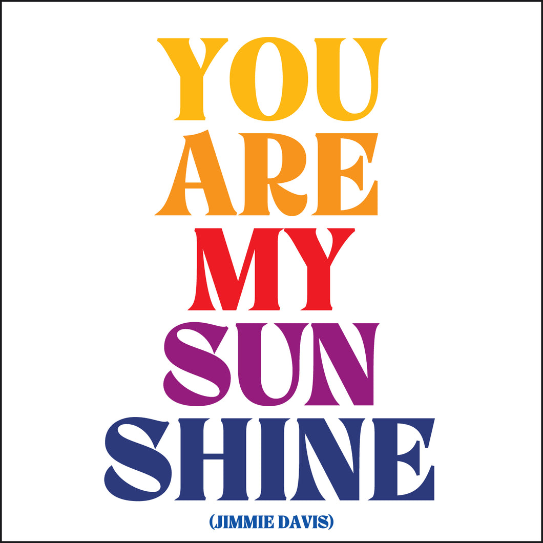 Quotable Cards - You Are My Sunshine