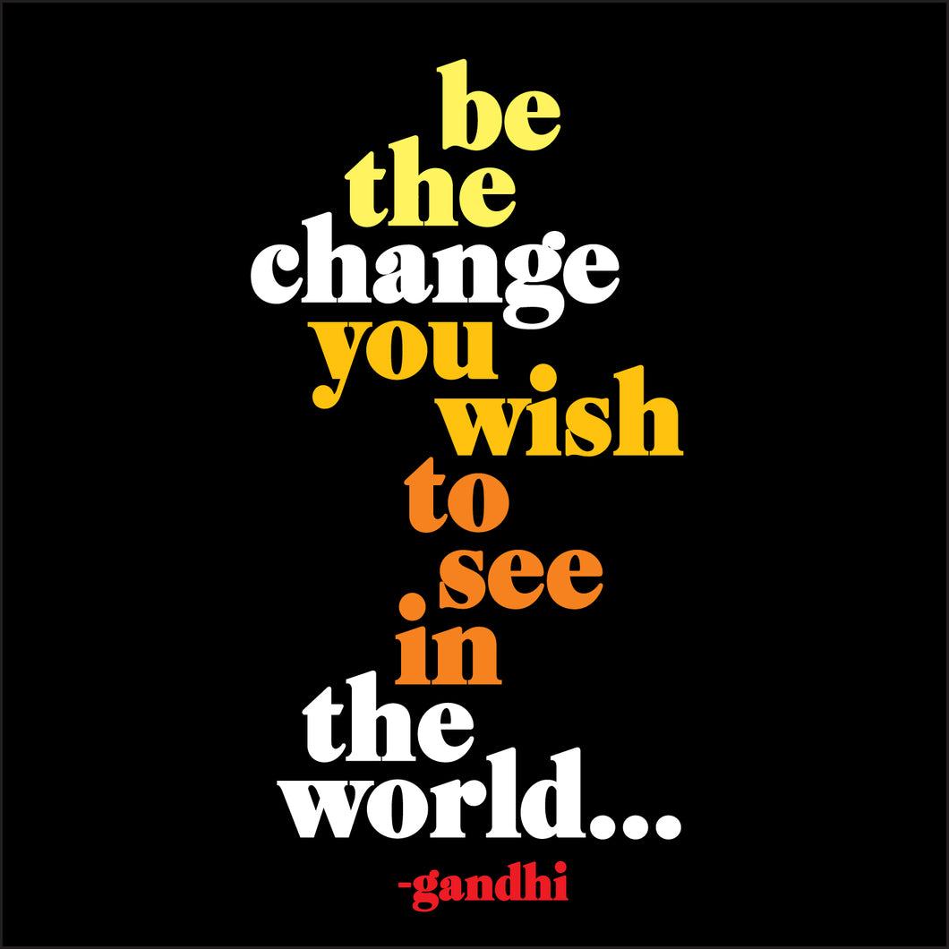Quotable Cards - Be The Change You Wish