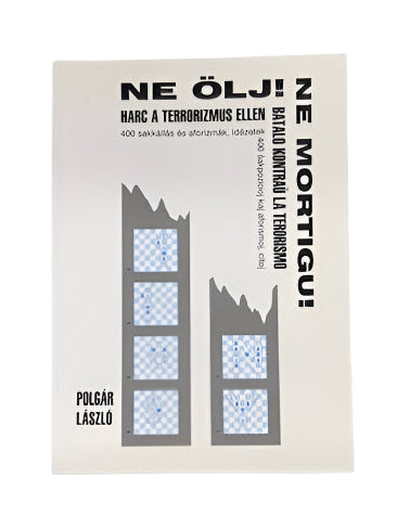 cover for Ne Ölj! Harc a Terrorizmus Ellen