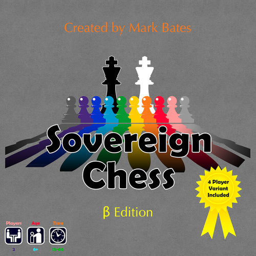 Sovereign Chess Beta Edition created by Mark Bates. 4 player variant included
