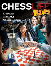 Load image into Gallery viewer, Cover of February 2026 Chess Life Kids featuring players from the U.S. Championship.  
