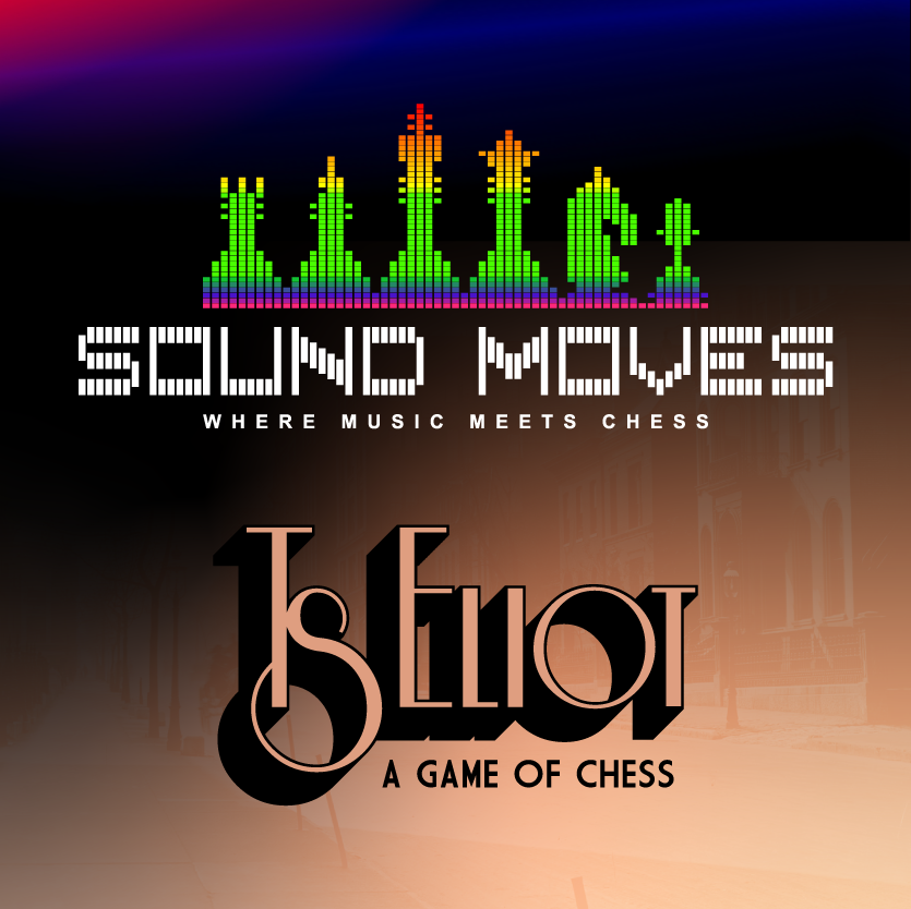 Opening Reception of Sound Moves: Where Music Meets Chess and T.S. Eliot: A Game of Chess