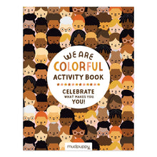 Load image into Gallery viewer, We Are Colorful Activity Book
