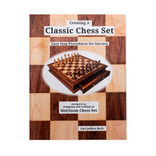 Load image into Gallery viewer, Creating a Classic Chess Set
