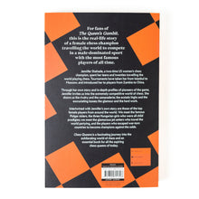 Load image into Gallery viewer, Chess Queens: The True Story of a Chess Champion and the Greatest Female Players of All Time (Paperback)
