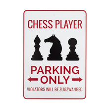 Load image into Gallery viewer, Chess Parking Signs
