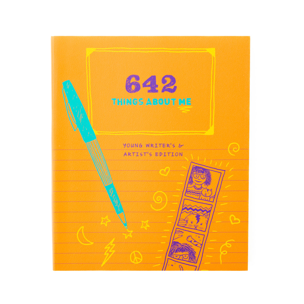 642 Things About Me: Young Writer's & Artist Edition