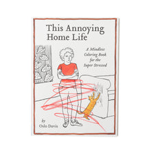 Load image into Gallery viewer, This Annoying Life Coloring Books
