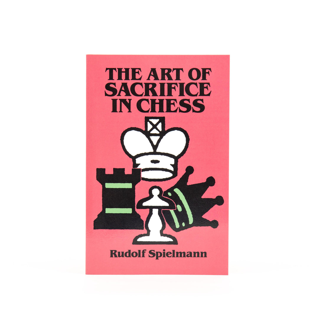 The Art of Sacrifice in Chess