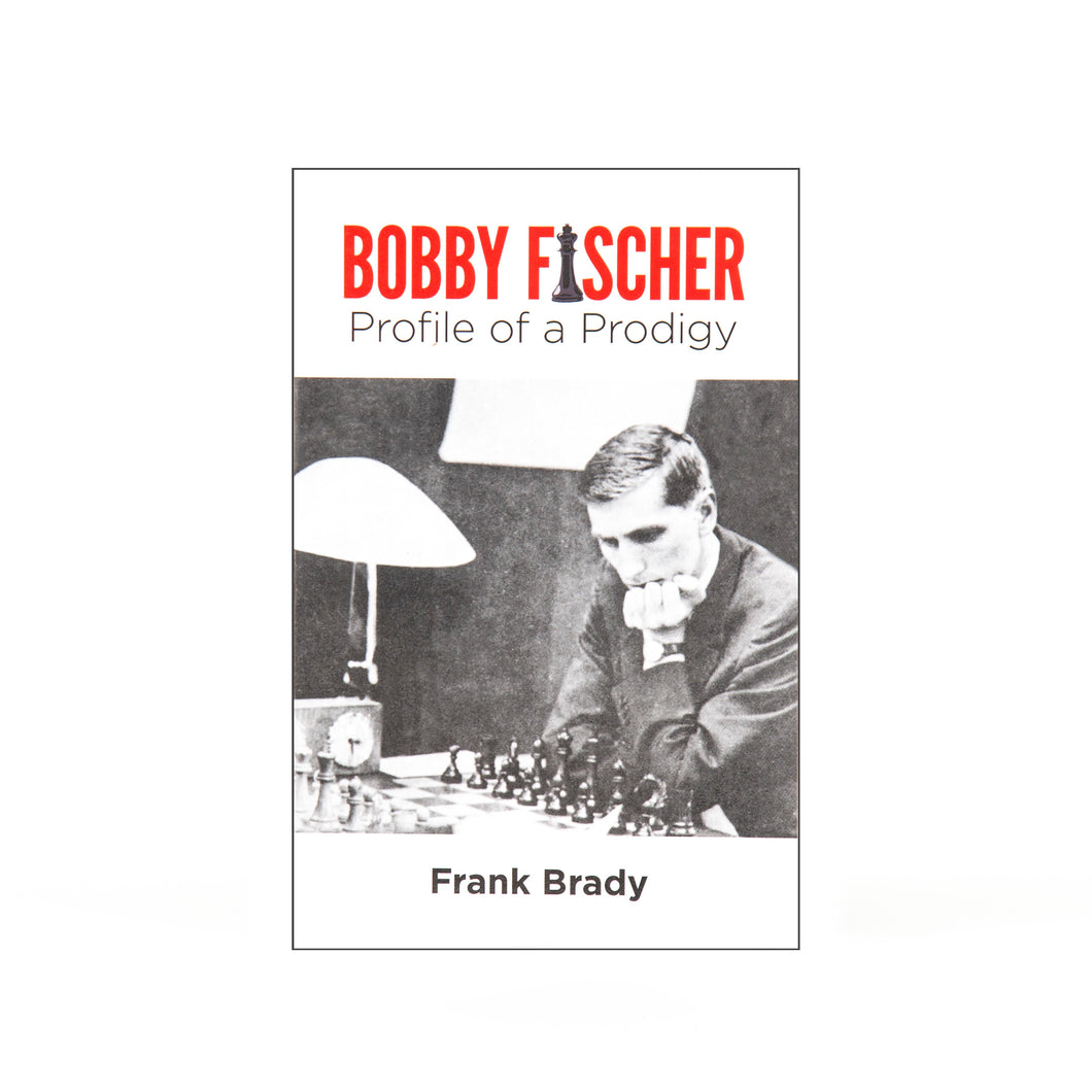 Bobby Fischer Profile of a Prodigy