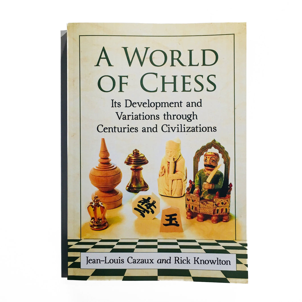 A World of Chess