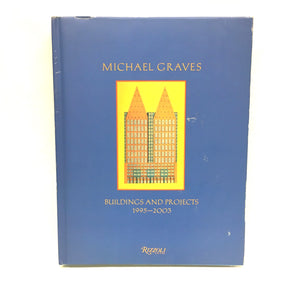 Michael Graves Buildings & Projects 1995-2003