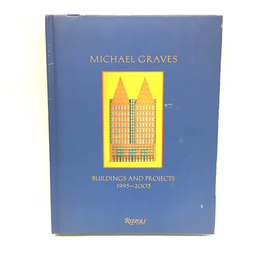 #Michael Graves: Buildings & Projects 1995-2003