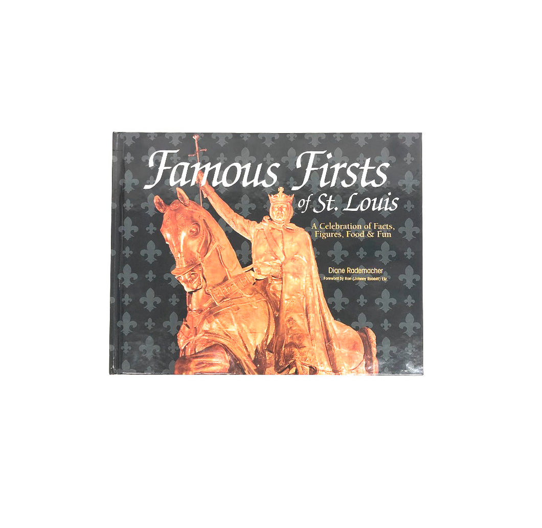 Famous Firsts of St. Louis