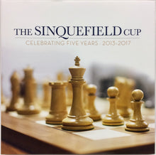 Load image into Gallery viewer, The Sinquefield Cup Celebrating Five Years 2013-2017 [Autographed by the Authors]
